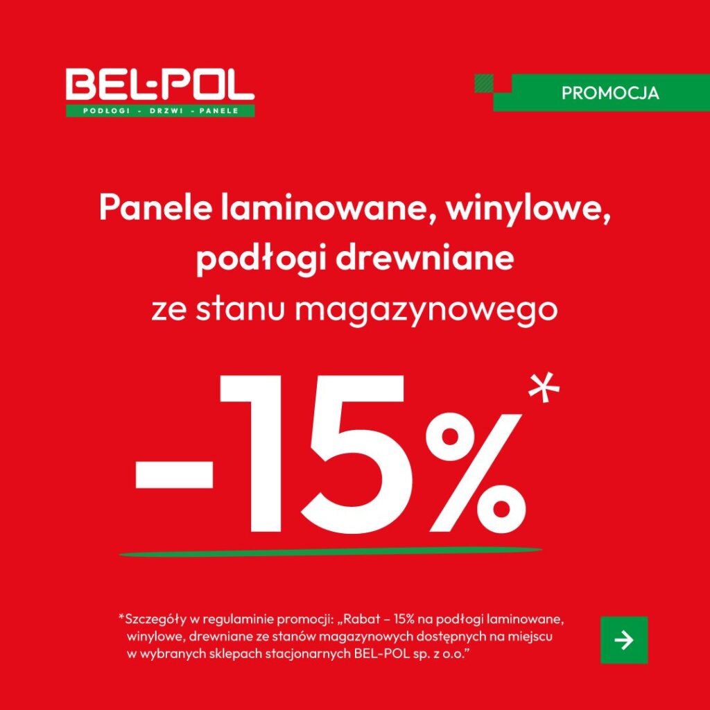 RABAT -15%* NA PANELE PODŁOGOWE | WINYLOWE |PODŁOGI DREWNIANE ZE STANÓW MAGAZYNOWYCH W BEL-POL SP. Z O.O.